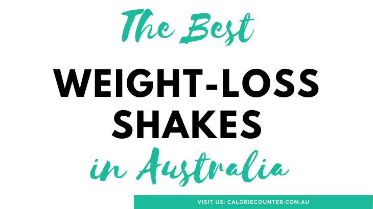 25 Best Weight Loss Shakes for Meal Replacement in Australia