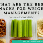 What are the best snacks for weight management?